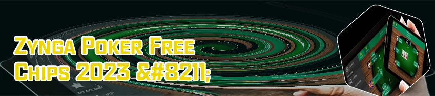 Get free zynga poker chips