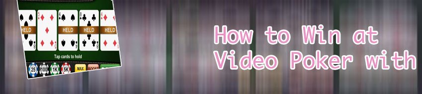 Video poker guide